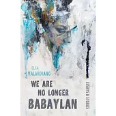 We Are No Longer Babaylan