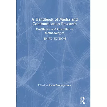 A Handbook of Media and Communication Research: Qualitative and Quantitative Methodologies