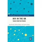 HIV in the UK: Voices from the Epidemic