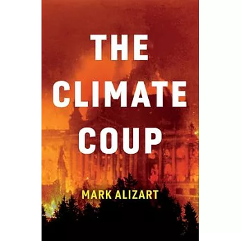 The Climate Coup