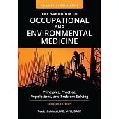 The Handbook of Occupational and Environmental Medicine