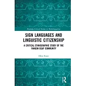 Sign Languages and Linguistic Citizenship