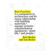 Best Practices: A Photo Essay about Los Angeles and Its Messy Relationship with Building Materials, Signage Systems, Communication Equ