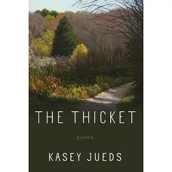 The Thicket: Poems