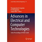 Advances in Electrical and Computer Technologies: Select Proceedings of Icaect 2020