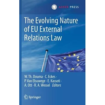 The Evolving Nature of Eu External Relations Law