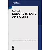 Europe in Late Antiquity