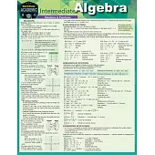 Intermediate Algebra: A Quickstudy Laminated Reference Guide