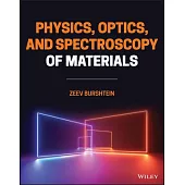 Material Physics, Optics, and Spectroscopy