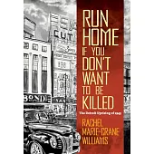 Run Home If You Don’’t Want to Be Killed: The Detroit Uprising of 1943