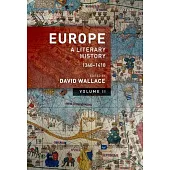 Europe: Volume 2: A Literary History, 1348-1418