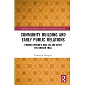 Community Building and Early Public Relations