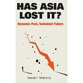 Has Asia Lost It? Is This the End of a Golden Era?