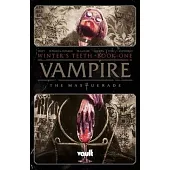 Vampire: The Masquerade Vol. 1: Winter’s Teethvolume 1