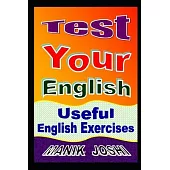 Test Your English: Useful English Exercises
