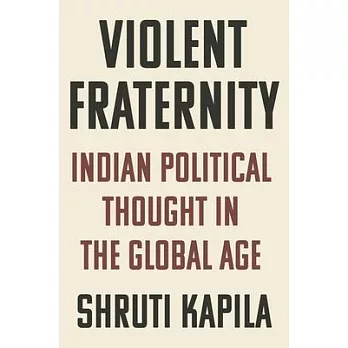 Violent Fraternity in the Indian Age