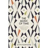 The Music of Time: Poetry in the Twentieth Century