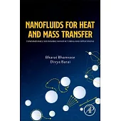 Nanofluids for Heat and Mass Transfer: Sustainable Manufacturing and Applications