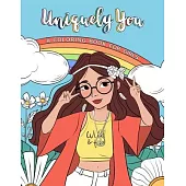 Uniquely You Coloring Book for Girls: Empowering & Relaxing Color Book For Tweens. Cool Character Girls with Unique Fashion Style, Personalities & Hob