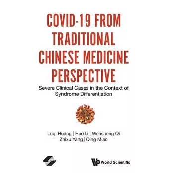 Covid-19 from Traditional Chinese Medicine Perspective: Severe Clinical Cases in the Context of Syndrome Differentiation