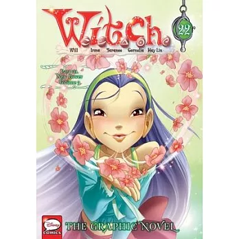 W.I.T.C.H.: The Graphic Novel, Part VII. New Power, Vol. 3