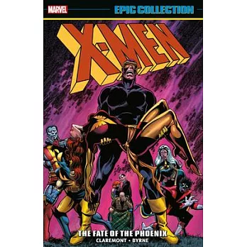 X-Men Epic Collection: The Fate of the Phoenix Tpb