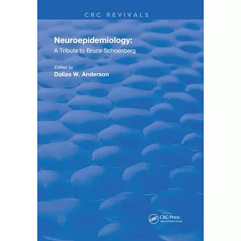 Neuroepidemiology: A Tribute to Bruce Schoenberg