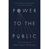 Power to the Public: The Promise of Public Interest Technology