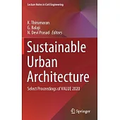 Sustainable Urban Architecture: Select Proceedings of Value 2020