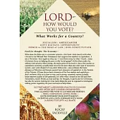 Lord - How Would You Vote?: What Works for a Country?