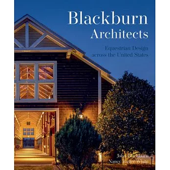 Blackburn Architects: Masters of Equestrian Architecture