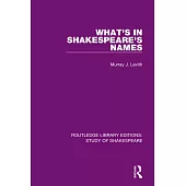 What’’s in Shakespeare’’s Names