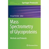 Mass Spectrometry of Glycoproteins: Methods and Protocols