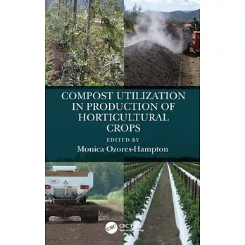 Compost Utilization in Production of Horticultural Crops