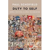 Duty to Self: Moral, Political, and Legal Self-Relation