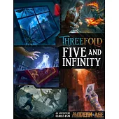 Five & Infinity: An Adventure Series for Modern Age