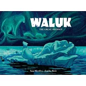 Waluk: The Great Journey
