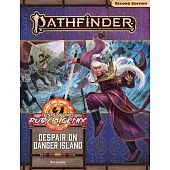 Pathfinder Adventure Path: Despair on Danger Island (Fists of the Ruby Phoenix 1 of 3) (P2)