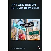 Art and Design in 1960s New York