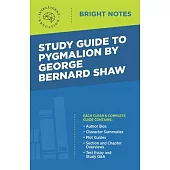 Study Guide to Pygmalion by George Bernard Shaw