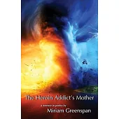 The Heroin Addict’’s Mother