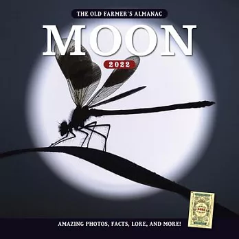 The 2022 Old Farmer’’s Almanac Moon Calendar