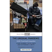 The Unequal Pandemic: Covid-19 and Health Inequalities