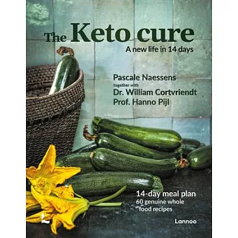 The Keto Cure: Two Weeks That Will Change Your Life