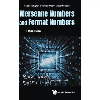 Mersenne Numbers and Fermat Numbers