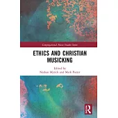 Ethics and Christian Musicking