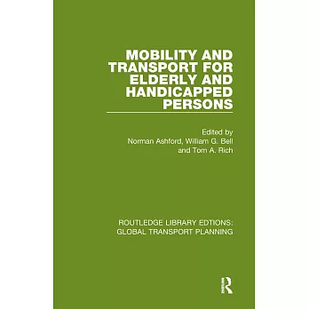 Mobility and Transport for Elderly and Handicapped Persons