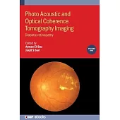 Photo Acoustic and Optical Coherence Tomography Imaging: Diabetic Retinopathy