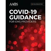 Evolution of Ems: Covid-19 Guidance for EMS Providers