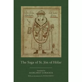 The Saga of St. Jón of Hólar, Volume 579